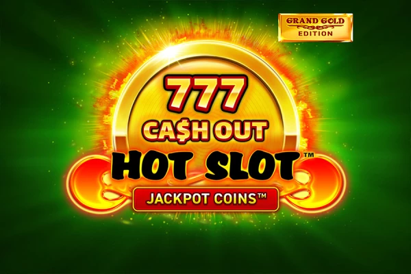 Hot Slot™: 777 Cash Out Grand Gold