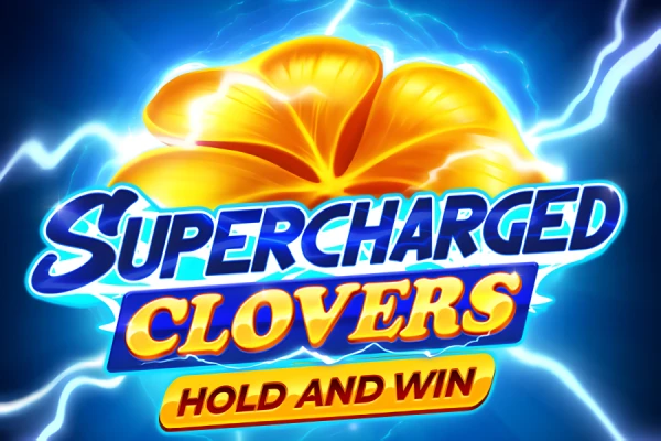 Supercharged Clovers: Hold and Win